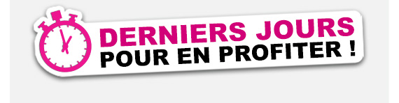 derniers jours pour en profiter